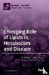 SEGATTO, MARCO - Emerging Role of Lipids in Metabolism and Disease
