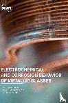 Hasannaeimi, Vahid, Sadeghilaridjani, Maryam, Mukherjee, Sundeep - Electrochemical and Corrosion Behavior of Metallic Glasses