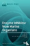 Tischler, Dirk - Enzyme Inhibitor from Marine Organisms