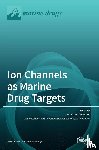 SABATIER, JEAN-MARC - Ion Channels as Marine Drug Targets