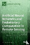 Kavzoglu, Taskin - Artificial Neural Networks and Evolutionary Computation in Remote Sensing