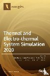 Rencz, Márta - Thermal and Electro-thermal System Simulation 2020