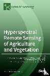 Pascucci, Simone - Hyperspectral Remote Sensing of Agriculture and Vegetation