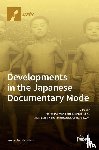 Centeno, Marcos - Developments in the Japanese Documentary Mode