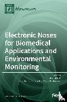Lozano, Jesús - Electronic Noses for Biomedical Applications and Environmental Monitoring