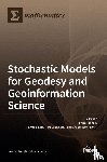 NEITZEL, FRANK - Stochastic Models for Geodesy and Geoinformation Science