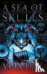 Day, Vox - A Sea of Skulls