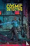 Kindt, Matt, Lemire, Jeff - Cosmic Detective