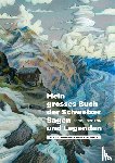 Kormann, Denis - Mein grosses Buch der Schweizer Sagen und Legenden