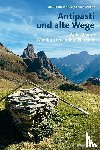Bauer, Ursula, Frischknecht, Jürg - Antipasti und alte Wege