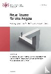  - Neue Räume für alte Ängste