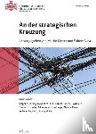  - An der strategischen Kreuzung