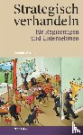 Winzap, Remigi - Strategisch verhandeln für Regierungen und Unternehmen
