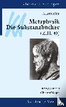 AA - Aristoteles: Metaphysik Die Substanzbuecher (Z, H, Q)