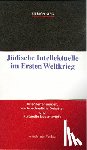 Sieg, Ulrich - Judische Intellektuelle im Ersten Weltkrieg