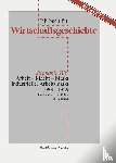 Tilly, Stephanie - Arbeit - Macht - Markt. Industrieller Arbeitsmarkt 1900-1929