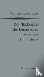 Kondylis, Panajotis - Der Niedergang Der Burgerlichen Denk- Und Lebensform