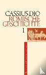 Cassius Dio - Römische Geschichte 1 - 5