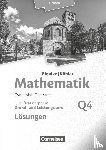 Bigalke, Anton, Kuschnerow, Horst, Köhler, Norbert, Ledworuski, Gabriele - Bigalke/Köhler: Mathematik - Grund- und Leistungskurs 4. Halbjahr - Hessen - Band Q4. Lösungen zum Schülerbuch
