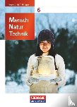 Bruns, Ekhard, Ehrnsberger, Ebba, Freiman, Thomas, Göbel, Elke - Mensch - Natur - Technik 6. Schuljahr. Schülerbuch. Regelschule Thüringen