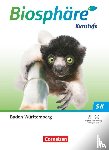 Scherer, Monika, Felch, Robert - Biosphäre Sekundarstufe II - 2.0 - Kursstufe - Baden-Württemberg - Schulbuch