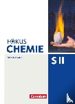 Fischedick, Arno, Rehbein, Marcus, Spier, Christa, Stein, Michael A. - Fokus Chemie - Sekundarstufe II Gesamtband - Allgemeine Ausgabe - Schülerbuch