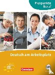 Becker, Joachim, Merkelbach, Matthias - Pluspunkte Beruf / A2-B1+ - Deutsch am Arbeitsplatz