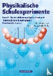 Krug, Wolfgang, Oehme, Wolfgang - Physikalische Schulexperimente 3. Experimente für die Sekundarstufe 2 - Elektrizitätslehre/Optik/Mechanik/Thermodynamik/Kernphysik/Relativitätstheorie