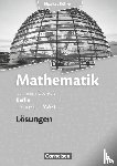 Bigalke, Anton, Kuschnerow, Horst, Köhler, Norbert, Ledworuski, Gabriele - Leistungskurs MA-1 - Qualifikationsphase - Lösungen zum Schülerbuch