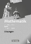 Bigalke, Anton, Kuschnerow, Horst, Köhler, Norbert, Ledworuski, Gabriele - Mathematik Sekundarstufe II Leistungskurs MA-3 . Qualifikationsphase. Lösungen zum Schülerbuch Berlin