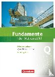 Block, Jan, Pruzina, Manfred, Yasar, Ugur, Zappe, Wilfried - Fundamente der Mathematik Qualifikationsphase - Leistungskurs - Niedersachsen - Schülerbuch