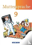 Hopf, Thomas, Kaiser-Deutrich, Brita, Michaelis, Sylke, Oehme, Viola - Muttersprache 9. Schuljahr Schülerbuch. Östliche Bundesländer und Berlin