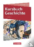 Hoffmeyer, Miriam, Garten, Johannes, Heydick, Felix, Kröger, Tina - Kursbuch Geschichte - Sachsen-Anhalt - Ausgabe 2026 - 11./12. Schuljahr