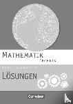 Berg, Christoph, Brüggemann, Juliane, Heinrich, Berthold, Jakob, Mei-Liem - Mathematik Fachhochschulreife Technik. Lösungen zum Schülerbuch