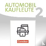 Büsch, Norbert, Kost, Antje, Piek, Michael - Automobilkaufleute Band 2: Lernfelder 5-8 - Fachkunde und Arbeitsbuch