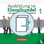 Fritz, Christian, Hillebrand, Markus, Kost, Antje, Otte, Klaus - Ausbildung im Einzelhandel 1. Ausbildungsjahr - Allgemeine Ausgabe - Fachkunde und Arbeitsbuch