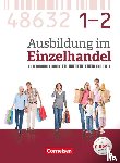 Fritz, Christian, Hillebrand, Markus, Kost, Antje, Otte, Klaus - Ausbildung im Einzelhandel - Gesamtband Verkäuferinnen und Verkäufer - Zu allen Ausgaben - Fachkunde mit Webcode