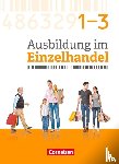 Fritz, Christian, Kost, Antje, Otte, Klaus, Piek, Michael - Ausbildung im Einzelhandel - Gesamtband Einzelhandelskaufleute - Zu allen Ausgaben - Fachkunde mit Webcode