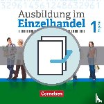 Fritz, Christian, Hillebrand, Markus, Kost, Antje, Otte, Klaus - Ausbildung im Einzelhandel 1. Ausbildungsjahr - Bayern - Fachkunde und Arbeitsbuch