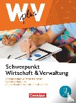 den Bergen, Hans-Peter von, Franke, Kai, Weleda, Gisbert, Hoffmann, Ariane - Wirtschaft für Fachoberschulen und Höhere Berufsfachschulen - W plus V - FOS Hessen / FOS und HBFS Rheinland-Pfalz Neubearbeitung - Pflichtbereich 11/12