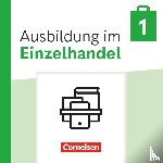 Fritz, Christian, Kost, Antje, Otte, Klaus, Piek, Michael - Ausbildung im Einzelhandel 1. Ausbildungsjahr. Fachkunde und Arbeitsbuch - Im Paket