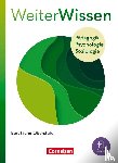 Gandras, Bernd, Hundegger, Veronika, Kerl-Wienecke, Astrid, Lambertz, Martina - Weiterwissen - Soziales - Neubearbeitung 2026 - Pädagogik, Psychologie, Soziologie - Schulbuch mit Videos