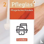 Klapper, Antje, Eggert, Stefanie, Schult, Martina, Pohl-Neidhöfer, Maria - Pflegias - Generalistische Pflegeausbildung: Band 2 - Pflegerisches Handeln - Fachbuch