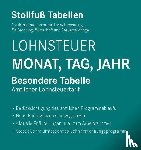  - Tabelle, Lohnsteuer 2025 Monat, Tag, Jahr Sonderausgabe August