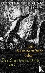 Bruyn, Günter - Die Somnambule oder Des Staatskanzlers Tod