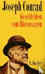 Conrad, Joseph - Geschichten vom Hörensagen