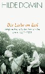 Domin, Hilde - Die Liebe im Exil