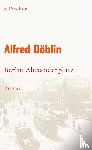 Döblin, Alfred - Berlin Alexanderplatz