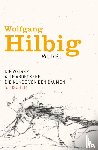 Hilbig, Wolfgang - Werke 3. Die Weiber. Alte Abdeckerei. Die Kunde von den Bäumen. Erzählungen