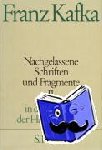 Kafka, Franz - Nachgelassene Schriften und Fragmente II - In der Fassung der Handschrift